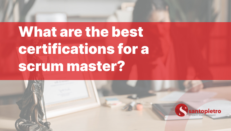 What are the best certifications for a scrum master?